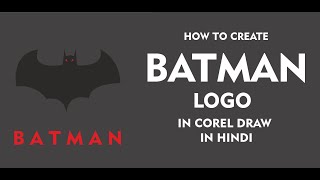 How To Create Batman Logo in Corel Draw in Hindi