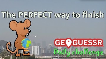 Geoguessr Daily Challenge - The PERFECT way to finish