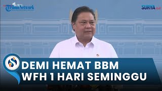 Efisiensi, Pemerintah Kaji Terapkan WFH 1 Hari dalam Seminggu Usai Lebaran