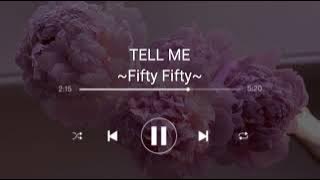 [1 hour] FIFTY FIFTY (피프티피프티) - TELL ME