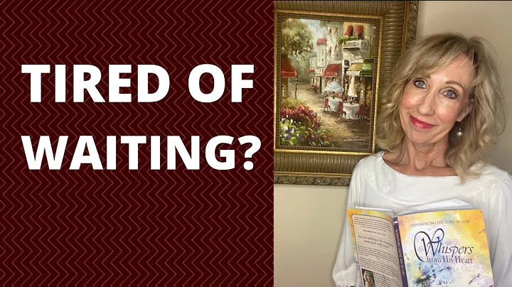 Tired of Waiting?// Brenda W. Powell Levine// Whis...
