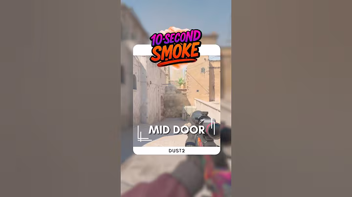 Dust2 Mid Door Smoke | 10-Second Smokes | CS2 Utility Guide