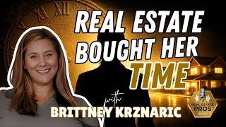 How Real Estate Replaced the 9–5 and Gave this Investor Her Time Back