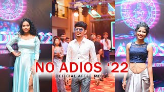 NO ADIOS'22  After Movie