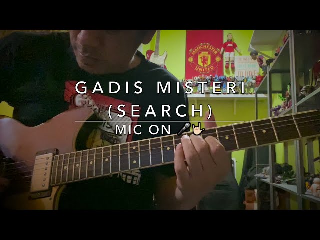 Gadis Misteri (Search) - Mic On 🎤🤟🏻 class=