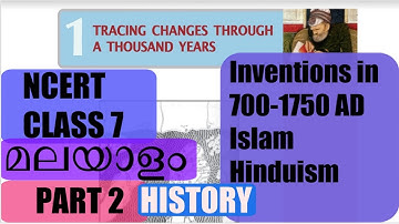 Part2 NCERT Class 7 History Chapter 1 (Explained in Malayalam) TRACING CHANGES THROUGH A 1000 YEARS