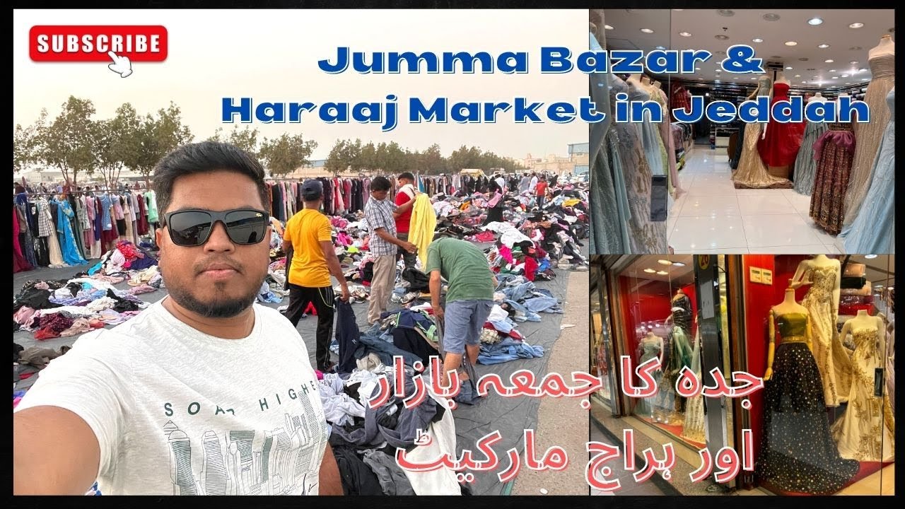 Jeddah ka Jumma Bazar Aur Haraj Market Sastha Bazar Jeddah Used