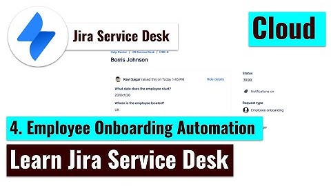 Jira Service Desk Cloud - Onboarding process with in built Automation