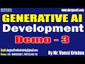 GENERATIVE AI DEVELOPMENT tutorials || Demo - 3 || by Mr. Vamsi Krishna On 21-11-2025 @9:30PM (IST)