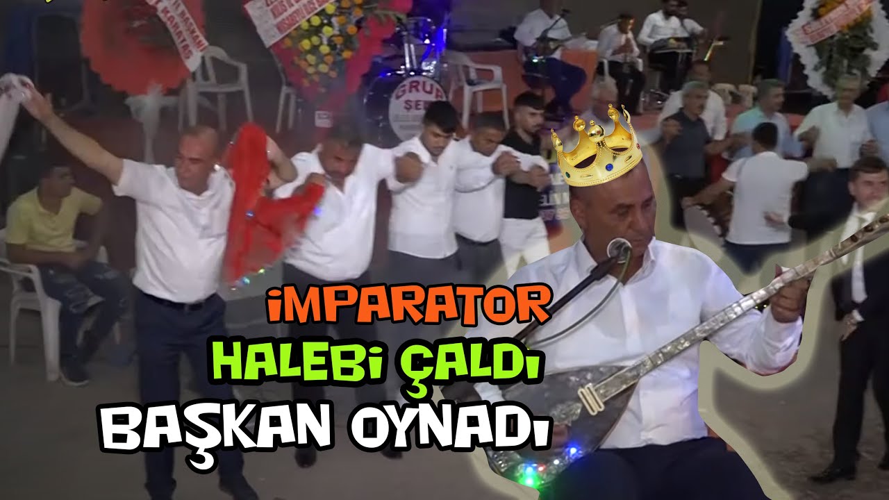 İMPARATOR MEHMET ŞEN HALEBİ ÇALDI ZEMÇİ BAŞKAN OYNADI ÖZDEMİR AİLESİ DÜĞÜNÜ KİLİS GÜNEY KAMERA 2022