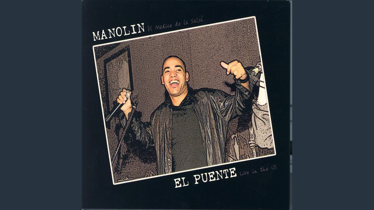 Manolin El Medico De La Salsa La Cecilia C 1997 By