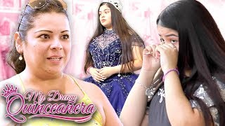 I'm Done with This! | My Dream Quinceañera  Yahritzi EP 2