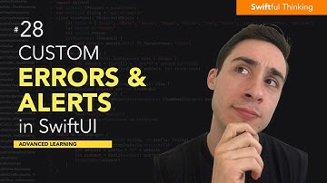 Custom Errors and Alerts in SwiftUI | Advanced Learning #28