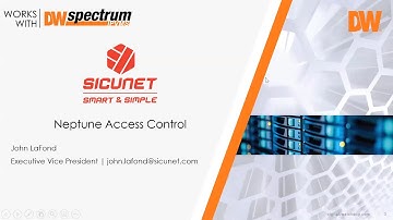June 17, 2021 Works with DW Spectrum® IPVMS Webinar Recording: Sicunet Neptune Access Control