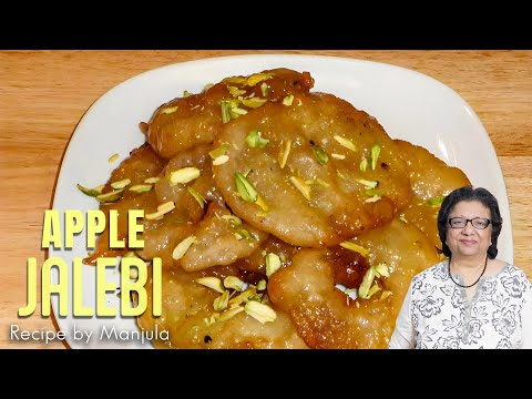 Apple Jalebi (Apple Fritters) Recipe by Manjula | Manjula