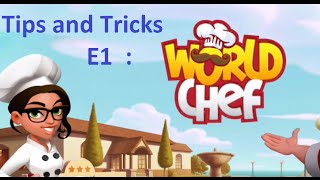 E1 - World Chef - Tips and Tricks screenshot 1