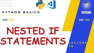 26 - Nested If Statements