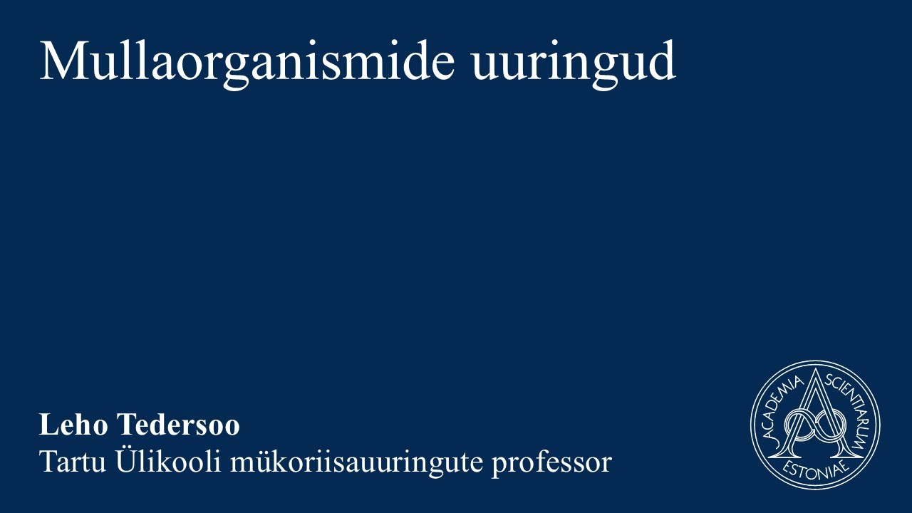 2.14 Leho Tedersoo, Tartu Ülikooli mükoriisauuringute professor