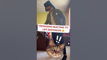 😥TEENAGERS REACTING TO LIFE SENTENCES #shorts #reaction #life #fear #foryou