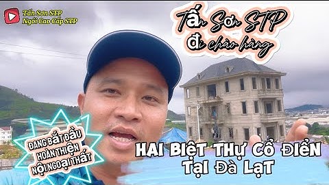 Thi công Ngói bitum Technonicol Nhập Khẩu Nga cho Biệt Thự Đà Lạt | Tấm Lợp Bitum STP