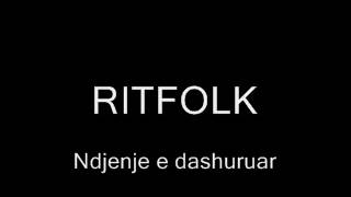 Video thumbnail of "Ritfolk - Ndjenje e dashuruar"