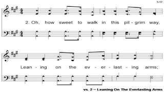 Video voorbeeld van "Leaning on the Everlasting Arms - A Cappella Hymn"