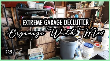 Organize With Me! Extreme Garage Declutter! Ep.2