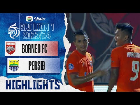 Borneo FC Samarinda VS PERSIB Bandung - Highlights | BRI Liga 1 2023/24