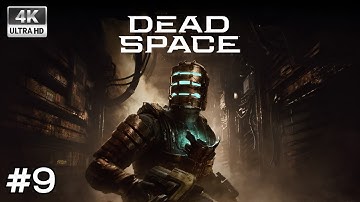 DEAD SPACE REMAKE Gameplay Walkthrough PART 9 NO COMMENTARY ENDING HORROR GAME