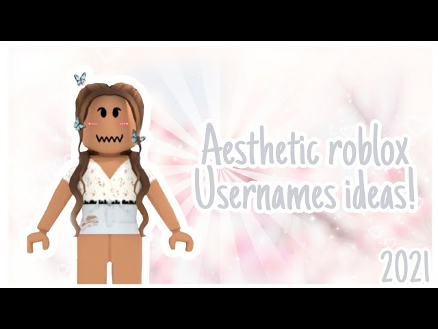pic Aesthetic Roblox Username Ideas 2021 aesthetic roblox username ideas 2021