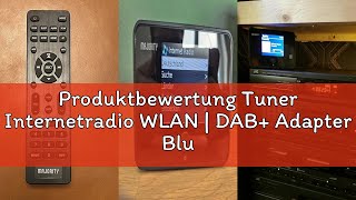 Produktbewertung Tuner Internetradio WLAN | DAB+ Adapter Bluetooth | Streamer Hifi Spotify Connect |