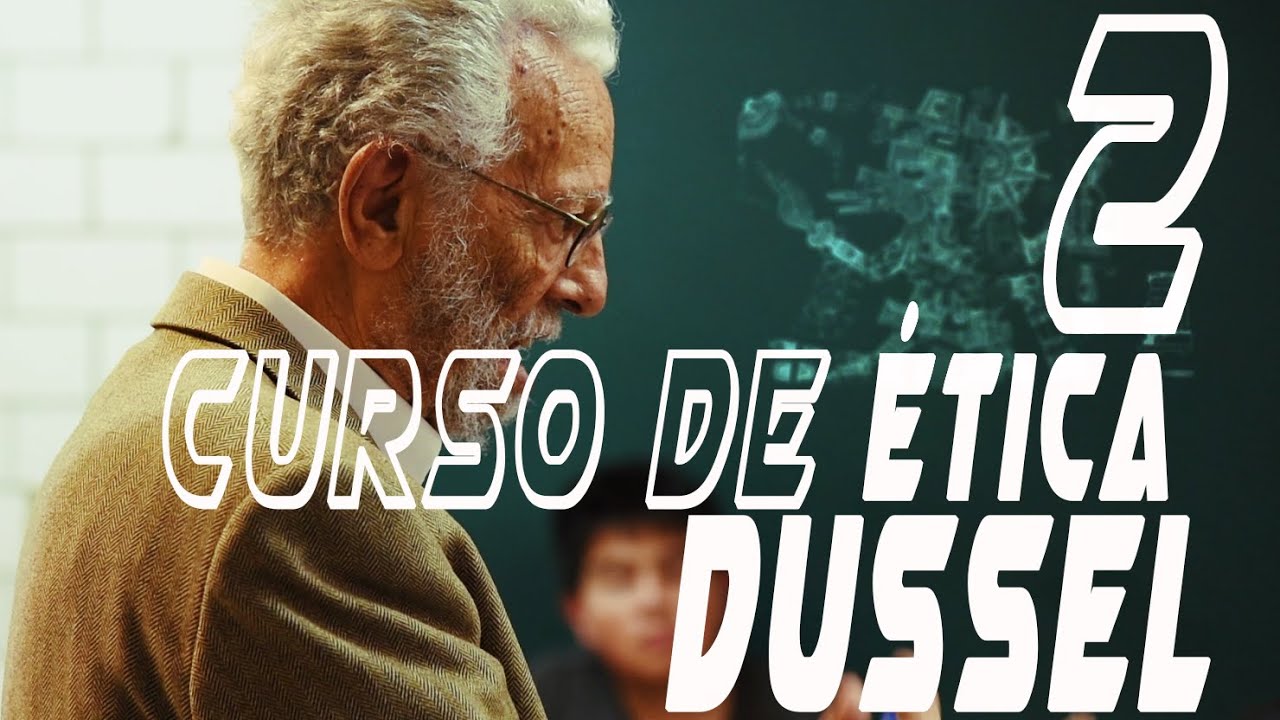 Enrique Dussel Ética de la Liberación (01-Feb-17)
