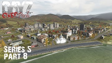 DayZ Overpoch - Series 5 - Part 8 - Base Construction LV1