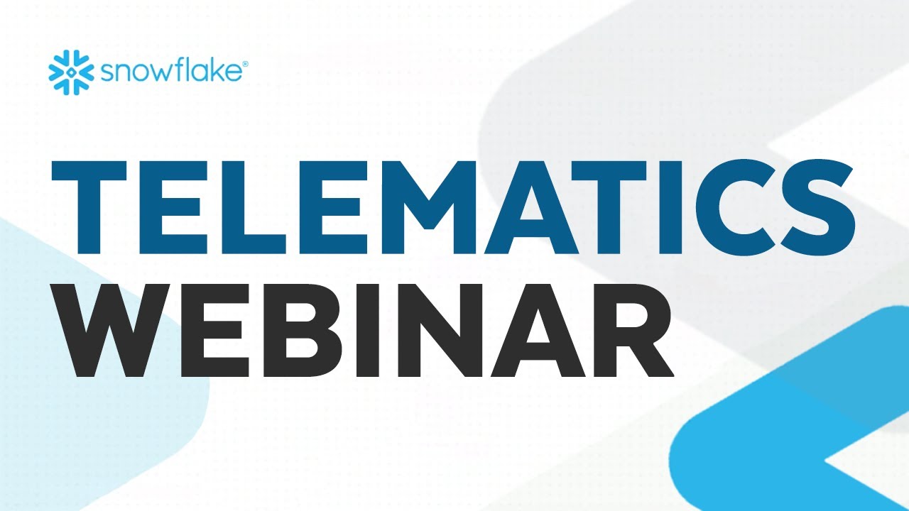 Telematics and Snowflake - Everything You Need To Know | Snowflake