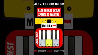 NADA TELOLET BASURI 17 AGUSTUS 🇮🇩 Indonesia merdeka #basuri #pianika #telolet