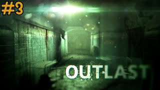 Outlast - Part Three - With Commentary