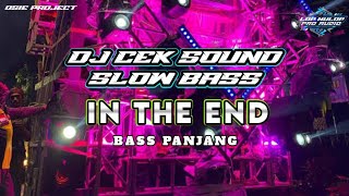 DJ IN THE END SLOW BASS  (BY LOP NULOP AUDIO)