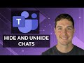 How To Hide And Unhide Chats In Microsoft Teams