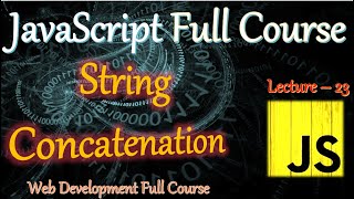 String Concatenation In JS | JavaScript Full Course In Hindi.