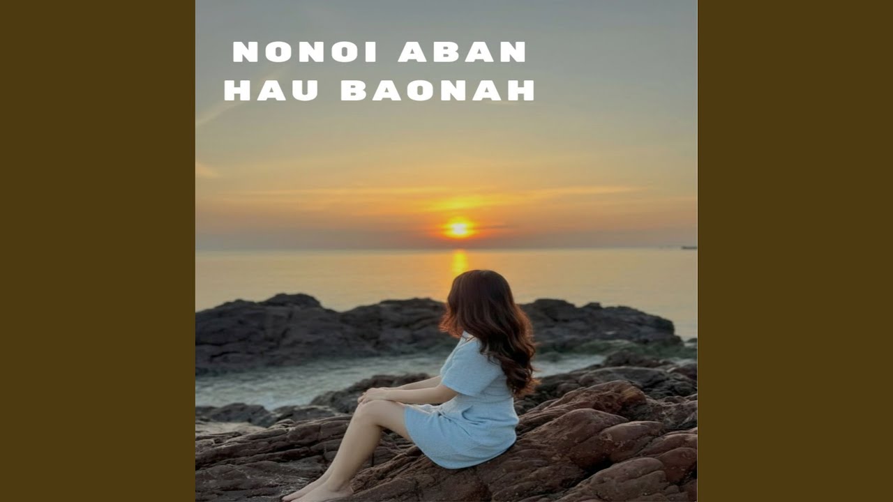 Nonoi Aban Hau Baona