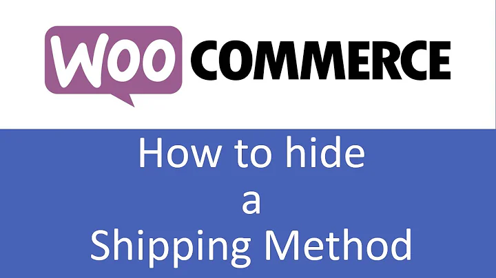 WooCommerce - How to hide a shipping method