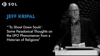 Jeff Kripal on Paradoxical Thoughts on the UFO Phenomenon from a Historian of Religions