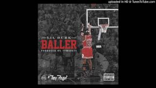 Lil Durk - Baller (Official Audio) (Prod.By TyTrax)
