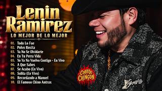 Lo Mejor de Lenin Ramirez - Del Despecho al Desmadre con Corridos Pesados 🥀🔥