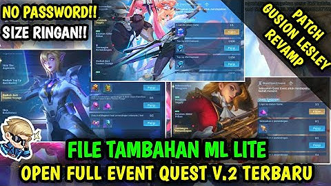 Data Open Event Premium Supply & All Quest Terbaru Patch GS Lesley Revamp | File Tambahan ml lite