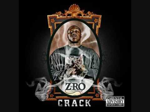 Z~RO The Mo City Don (CRACK) *lyrics