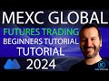 Mexc global  futures trading  tutorial  2024  how to trade futures on mexc global with leverage