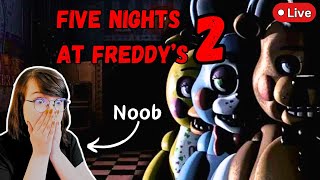 Five Nights at Freddy's 2 for the first time!