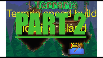 Terraria speed build v1.3 PART 2 |--- Floating island cave house ---|