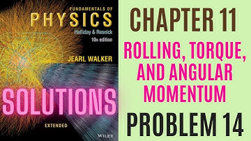 Halliday resnick chapter 11 problem 14 solution | Fundamentals of physics 10e solutions